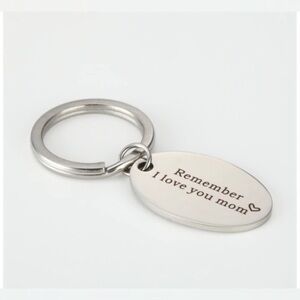 Remember I Love You Mom Pendant Keychain
